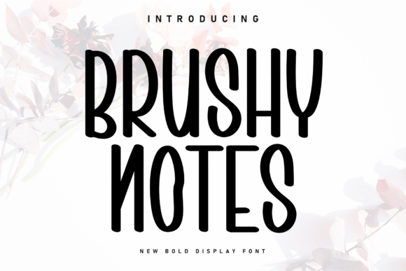 Brushy Notes Font: A Heartfelt Touch for Your Brand