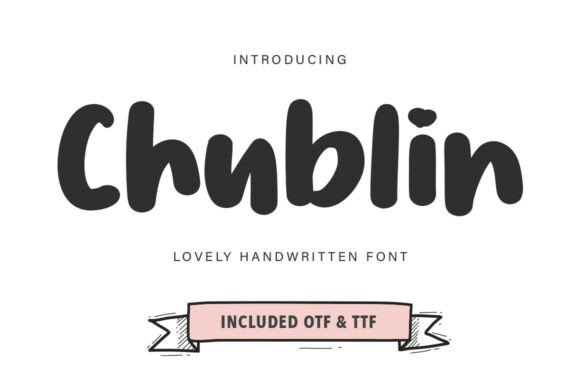 Chubblin: A Cozy Display Font for Memorable Campaigns