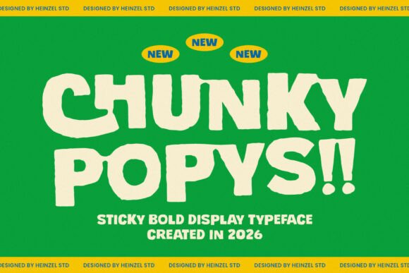 Chunky Popys Font Review for Creative Designers
