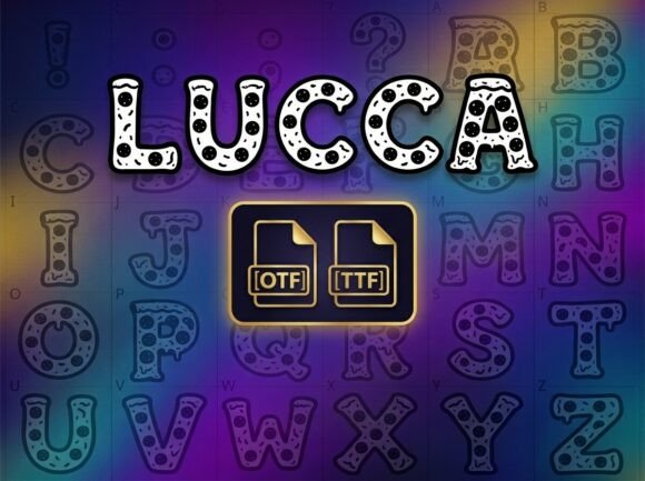 Lucca: A Display Font for Captivating Content