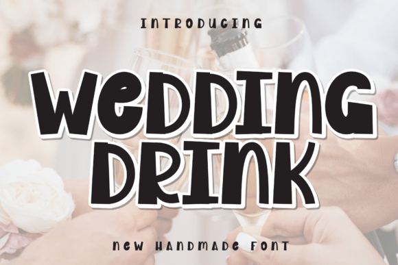 Wedding Drink Font: A Sweet and Playful Typeface for Makers
